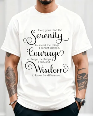 Serenity Courage Wisdom...