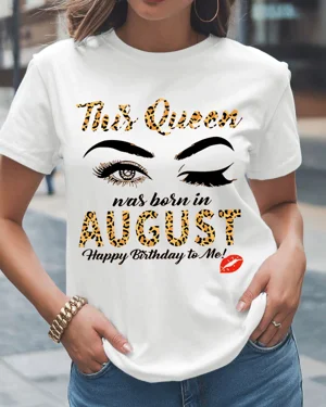 This Queen August Birthday...