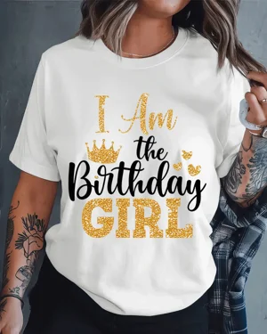 I Am the Birthday Girl with...