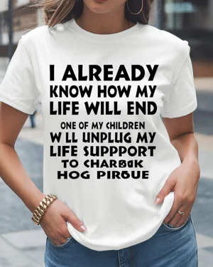 I Already Know How My Life...