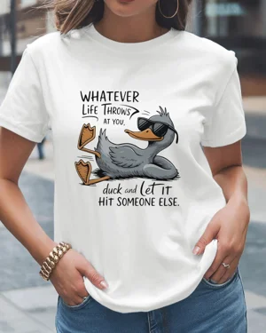 Whatever Life Throws Duck...