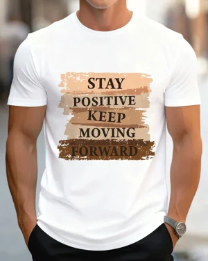 Stay Positive Keep Moving...