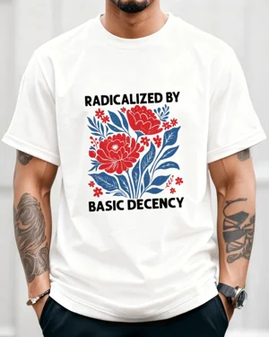 Radicalized by Basic...