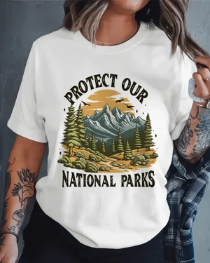 Protect Our National Parks...